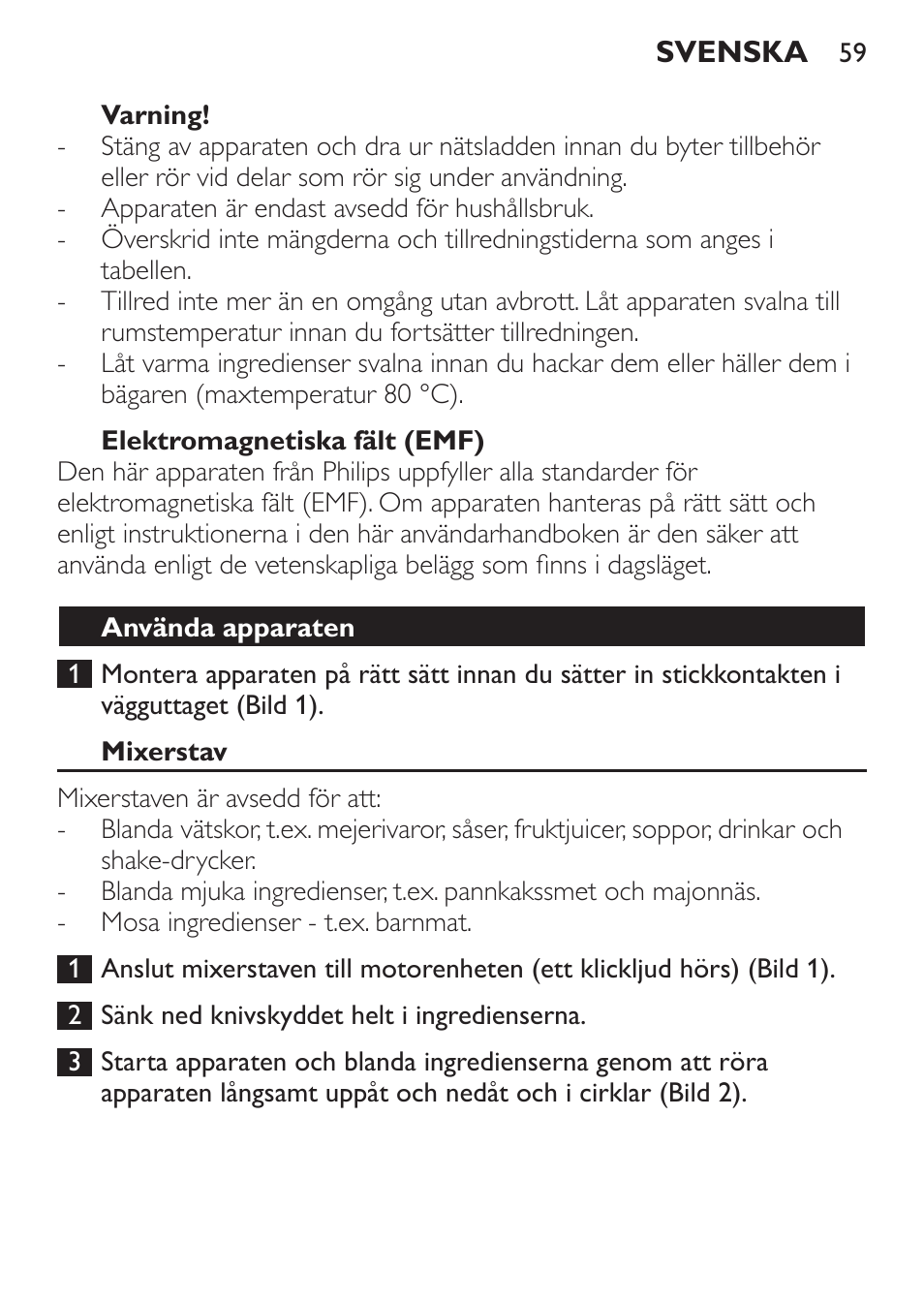 Varning, Elektromagnetiska fält (emf), Använda apparaten | Mixerstav | Philips Mixeur plongeant User Manual | Page 59 / 68