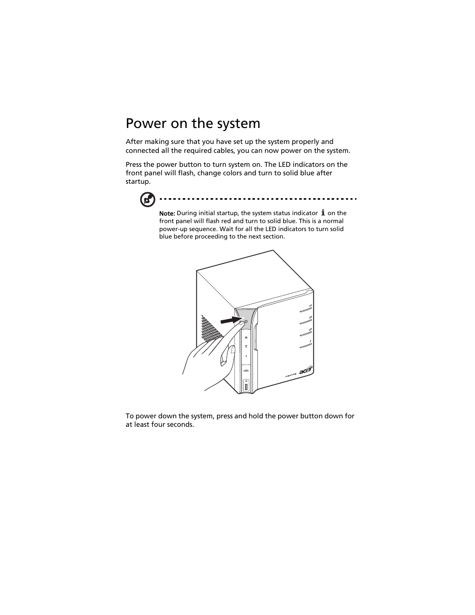 Power on the system | Acer Aspire easyStore H340 User Manual | Page 31 / 148