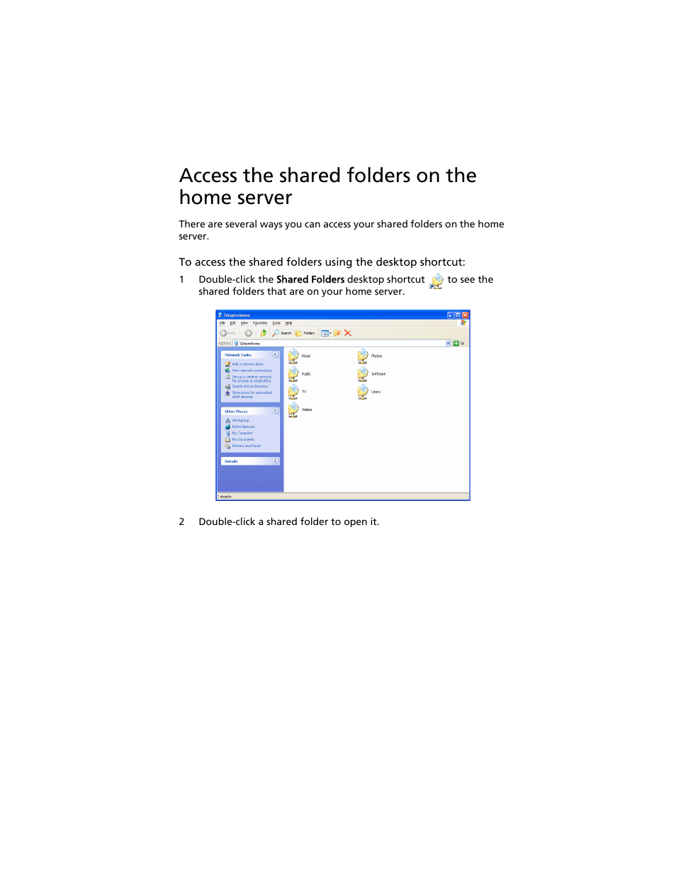 Access the shared folders on the home server | Acer Aspire easyStore H340 User Manual | Page 95 / 148
