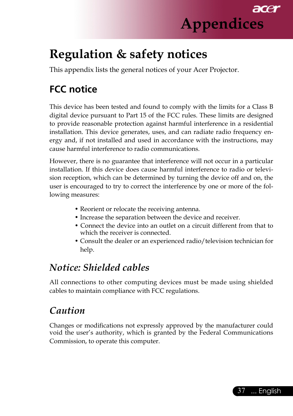 Appendices, Regulation & safety notices, Fcc notice | Notice: shielded cables, Caution | Acer PH530 User Manual | Page 39 / 41