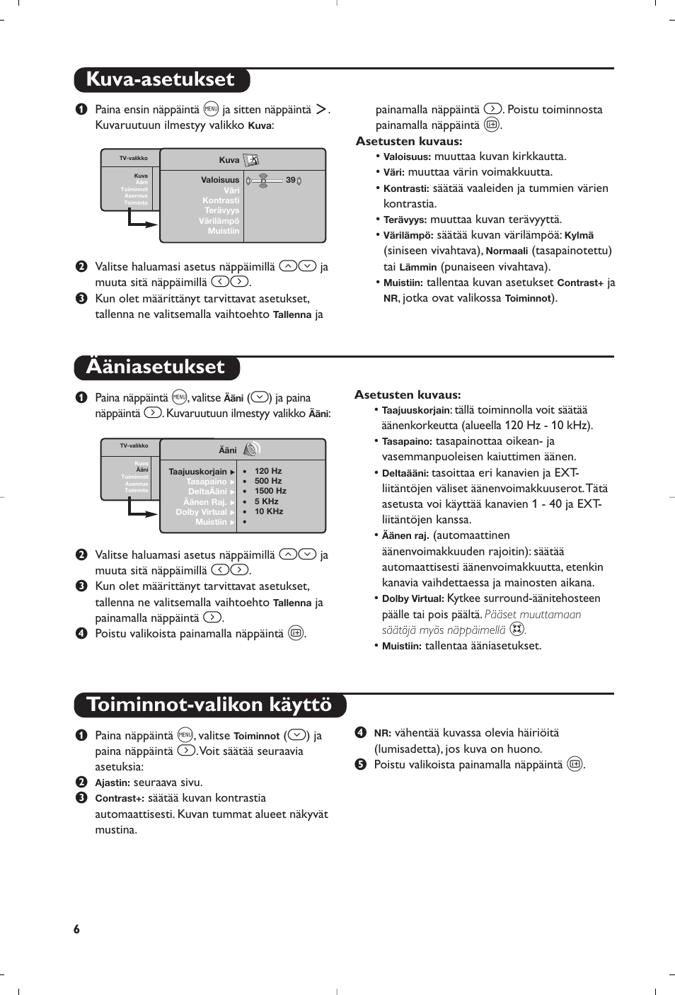 Kuva-asetukset ääniasetukset, Toiminnot-valikon käyttö | Philips Matchline Téléviseur User Manual | Page 102 / 216