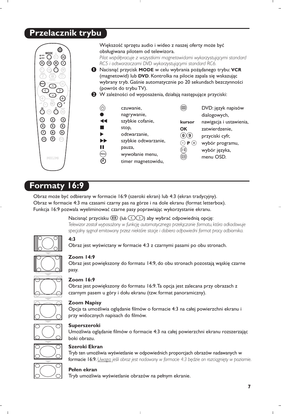 Formaty 16:9, Przelacznik trybu, Czuwanie | Nagrywanie, Szybkie cofanie, Stop, Odtwarzanie, Szybkie odtwarzanie, Pauza, Wywołanie menu | Philips Matchline Téléviseur User Manual | Page 187 / 216