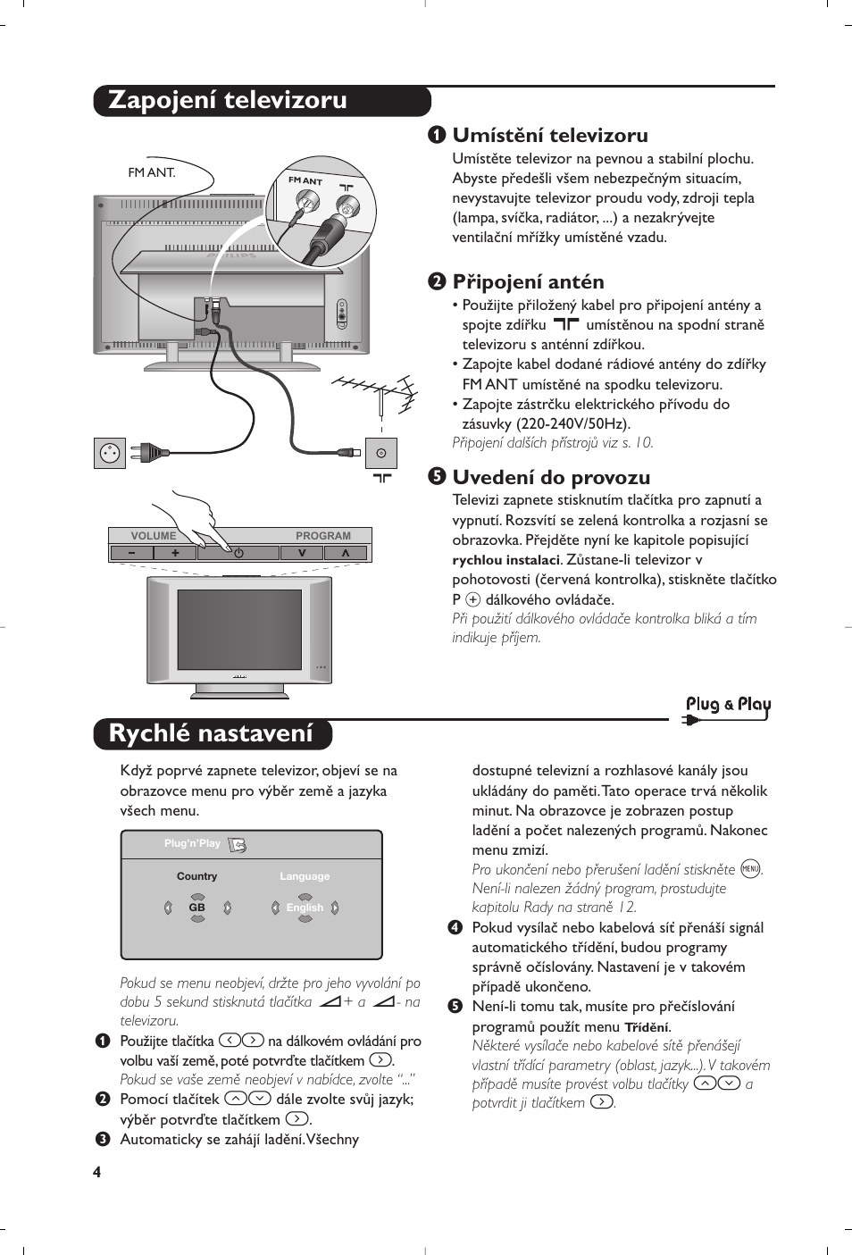 Rychlé nastavení, Zapojení televizoru, Umístění televizoru | Připojení antén, Uvedení do provozu | Philips Matchline Téléviseur User Manual | Page 196 / 216