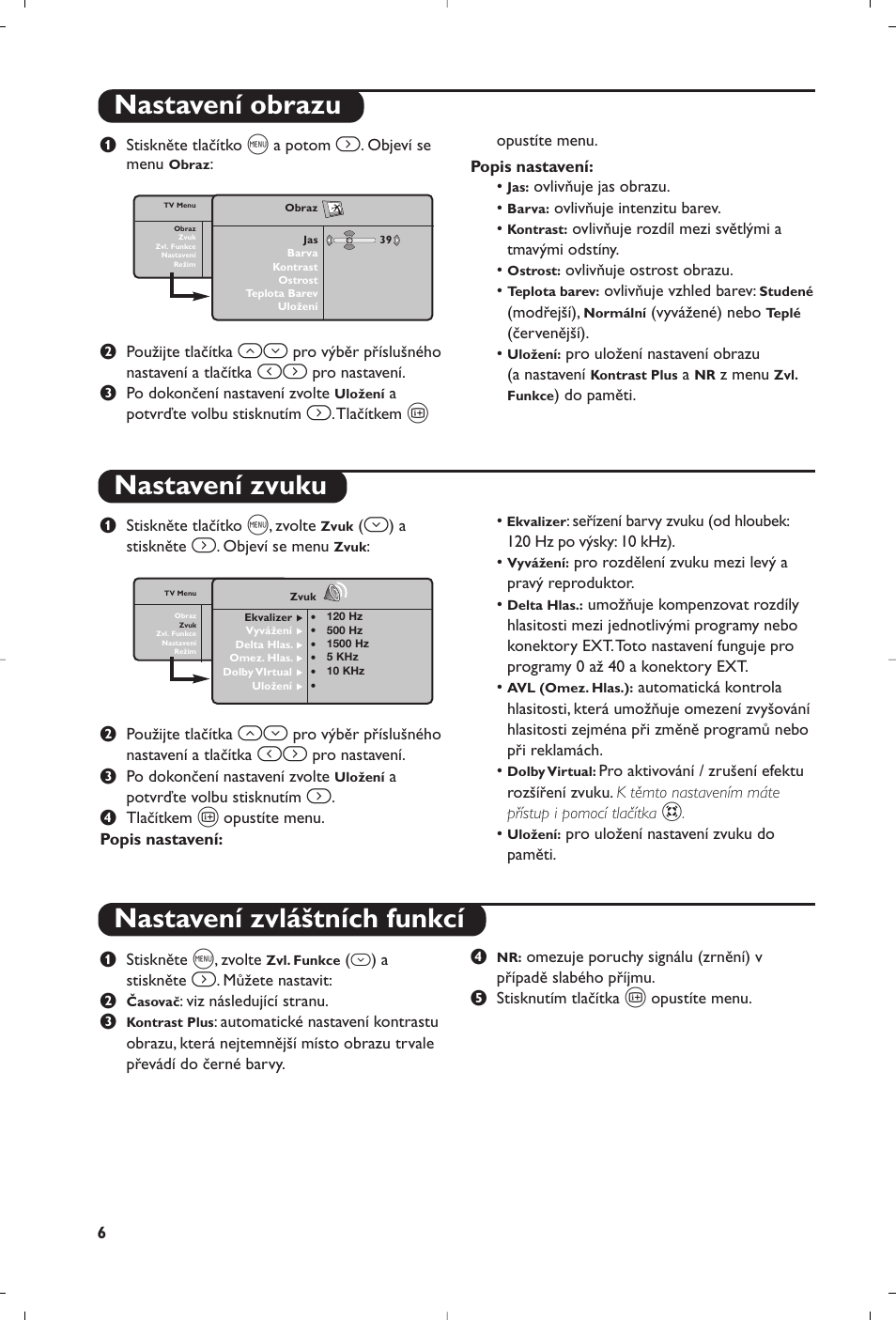 Nastavení obrazu nastavení zvuku, Nastavení zvláštních funkcí | Philips Matchline Téléviseur User Manual | Page 198 / 216