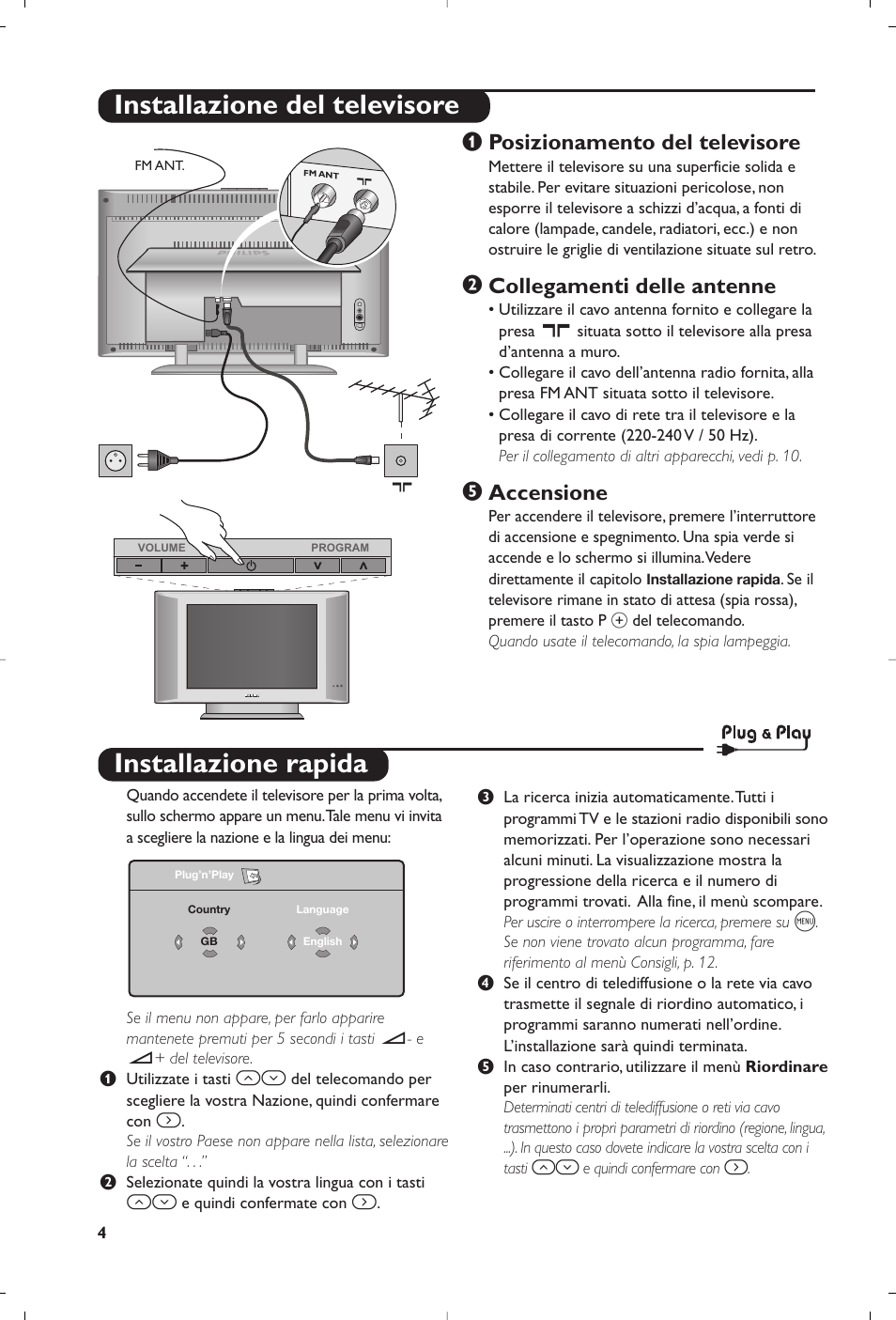 Installazione rapida, Installazione del televisore, Posizionamento del televisore | Collegamenti delle antenne, Accensione | Philips Matchline Téléviseur User Manual | Page 52 / 216