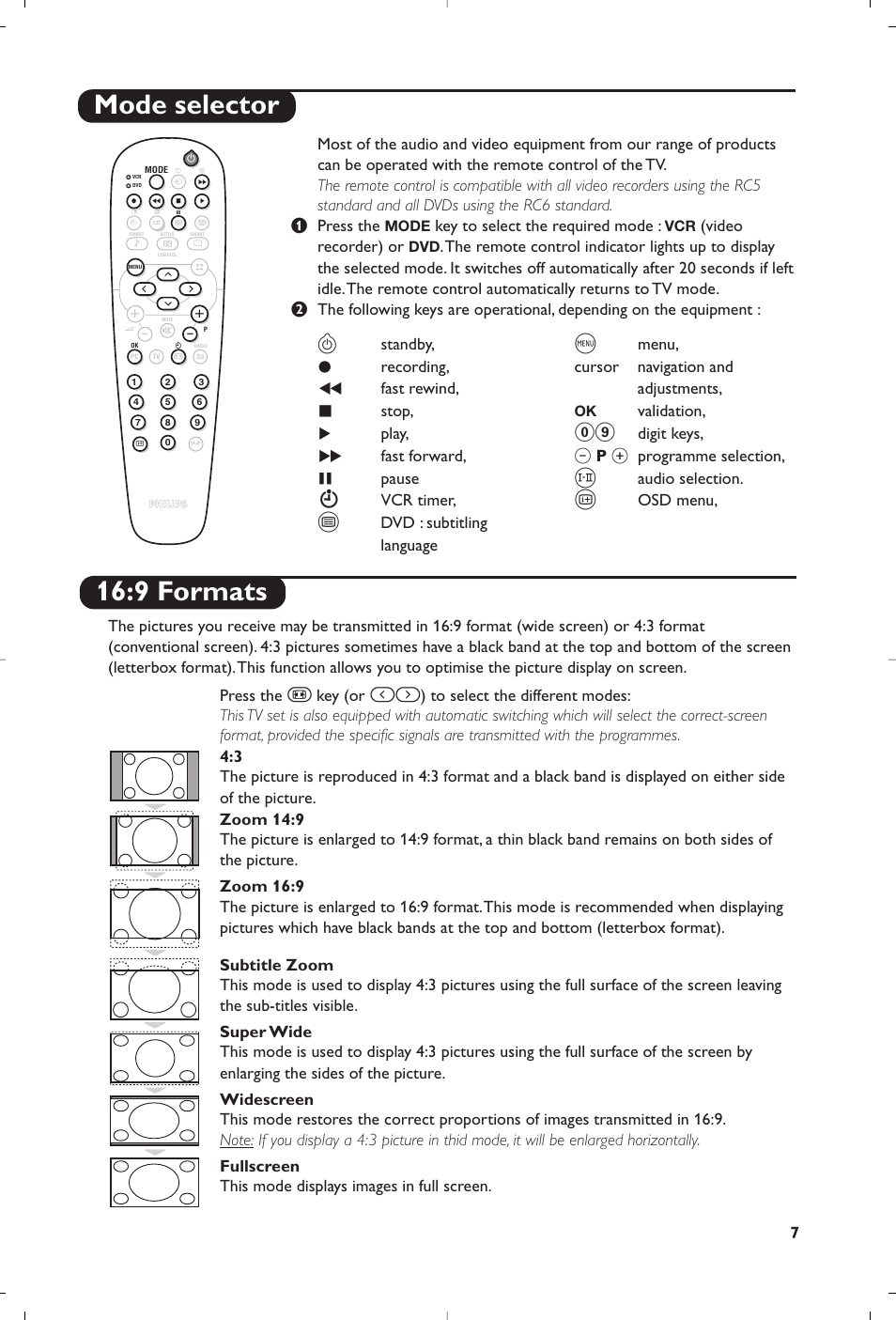 9 formats, Mode selector, Key (or | Standby, Recording, Fast rewind, Stop, Play, Fast forward, Pause | Philips Matchline Téléviseur User Manual | Page 7 / 216