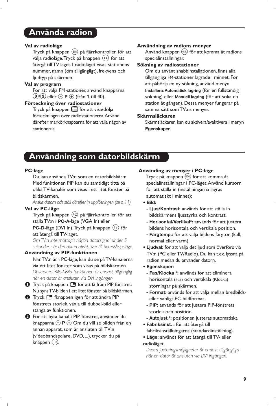 Använda radion användning som datorbildskärm | Philips Matchline Téléviseur User Manual | Page 93 / 216