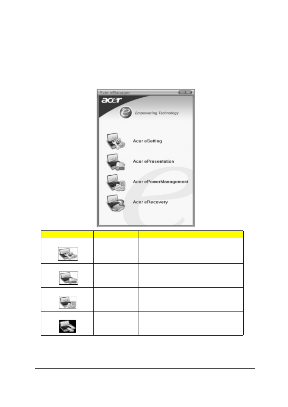 Using system utilities, Acer emanager, Launch keys” on page 20 | Acer 4100 User Manual | Page 32 / 128