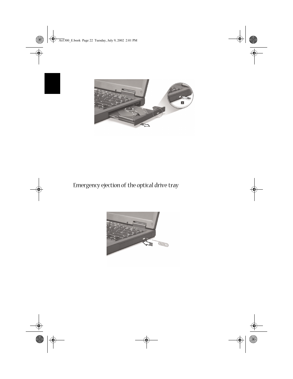 Emergency ejection of the optical drive tray | Acer 1300 series User Manual | Page 32 / 96