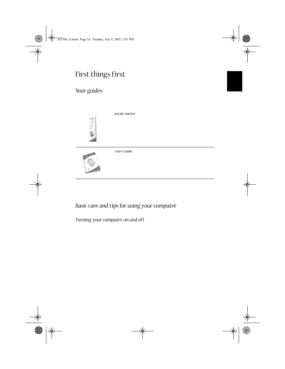 First things first, Your guides, Basic care and tips for using your computer | Acer 1300 series User Manual | Page 7 / 96