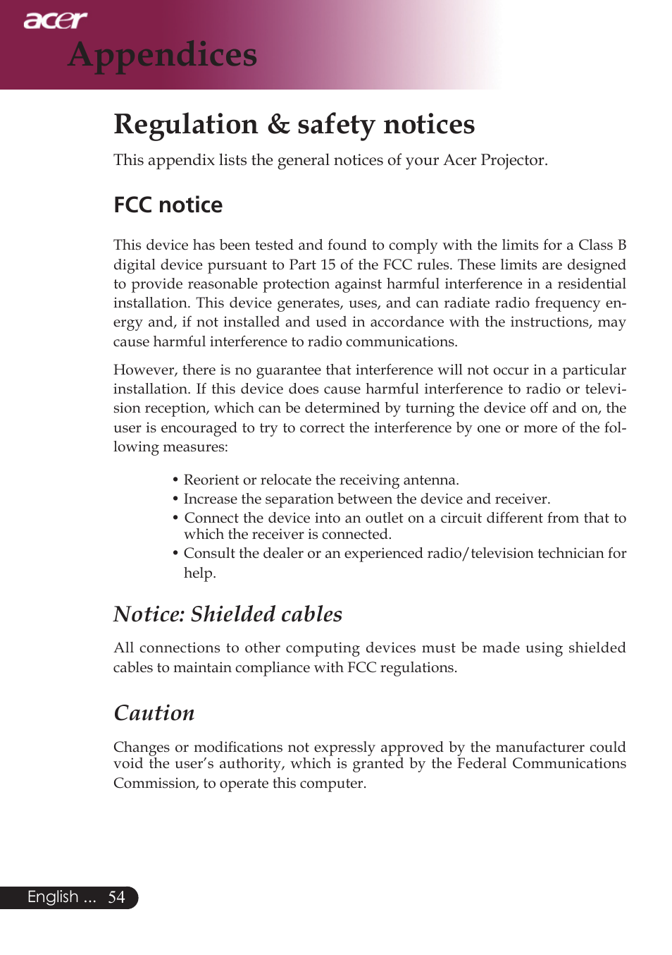 Appendices, Regulation & safety notices, Fcc notice | Notice: shielded cables, Caution | Acer PD724 series User Manual | Page 56 / 59