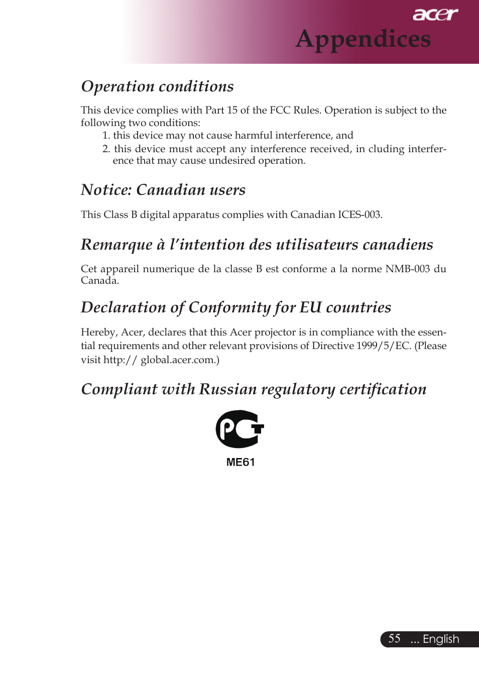 Appendices, Operation conditions, Notice: canadian users | Remarque à l’intention des utilisateurs canadiens, Declaration of conformity for eu countries, Compliant with russian regulatory certification | Acer PD724 series User Manual | Page 57 / 59