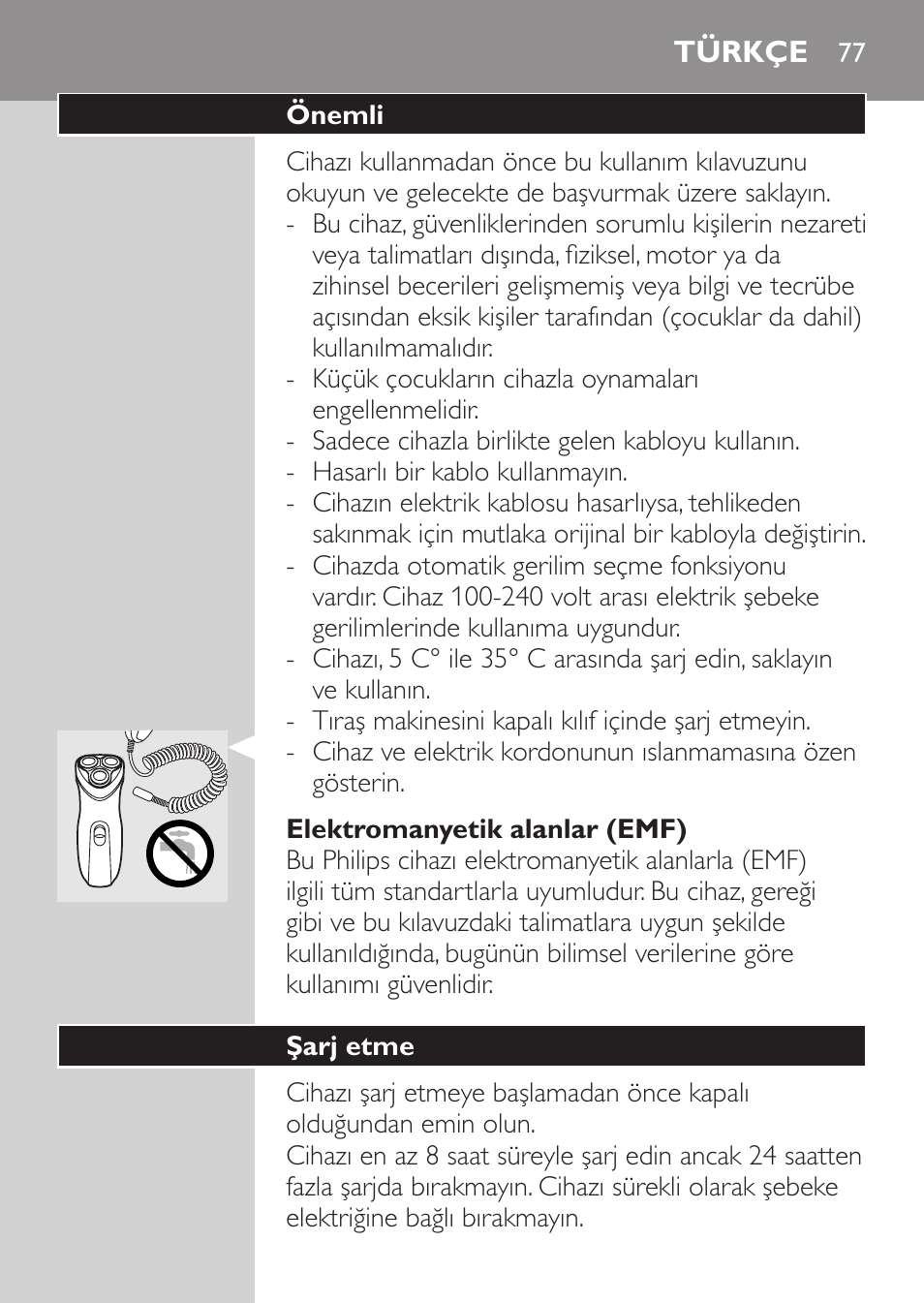 Elektromanyetik alanlar (emf), Türkçe, Önemli | Şarj etme | Philips SHAVER Series 3000 Rasoir électrique User Manual | Page 75 / 84