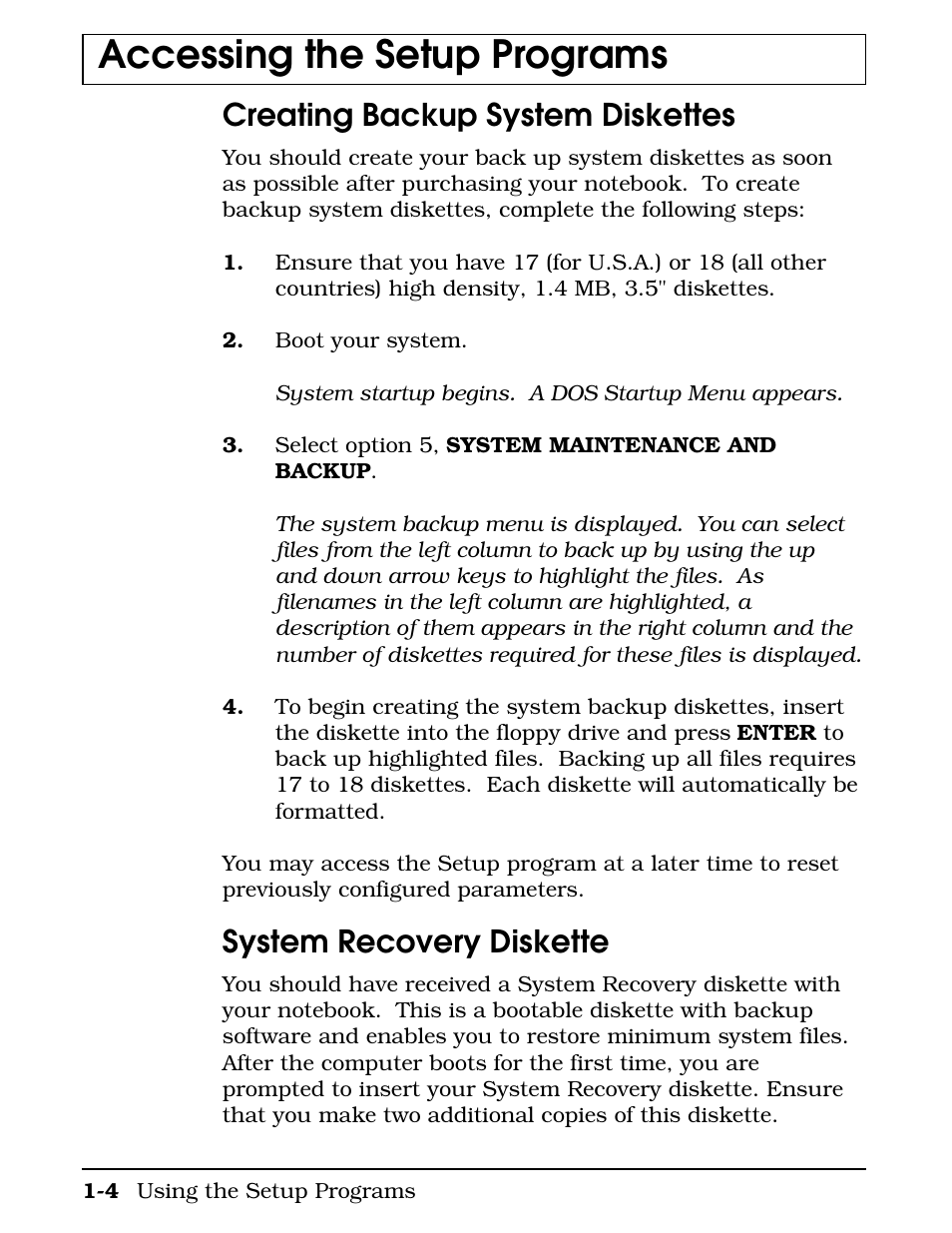 Creating backup system diskettes, System recovery diskette, Accessing the setup programs | Texas Instruments 4000M User Manual | Page 12 / 295