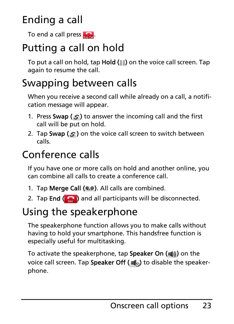 Ending a call, Putting a call on hold, Swapping between calls | Conference calls, Using the speakerphone | Acer E101 User Manual | Page 23 / 90