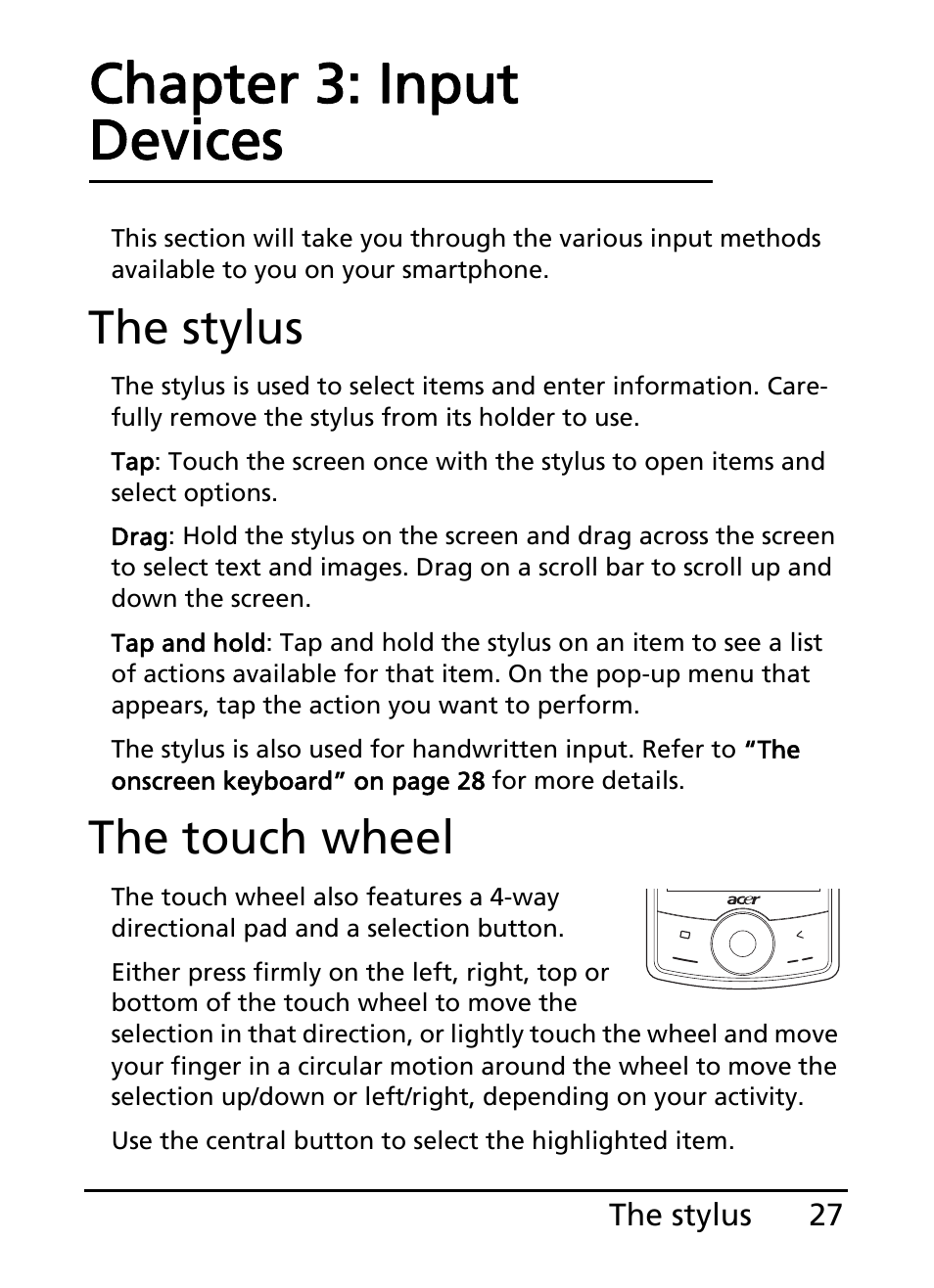 The stylus, The touch wheel, Chapter 3: input devices | The stylus the touch wheel | Acer E101 User Manual | Page 27 / 90