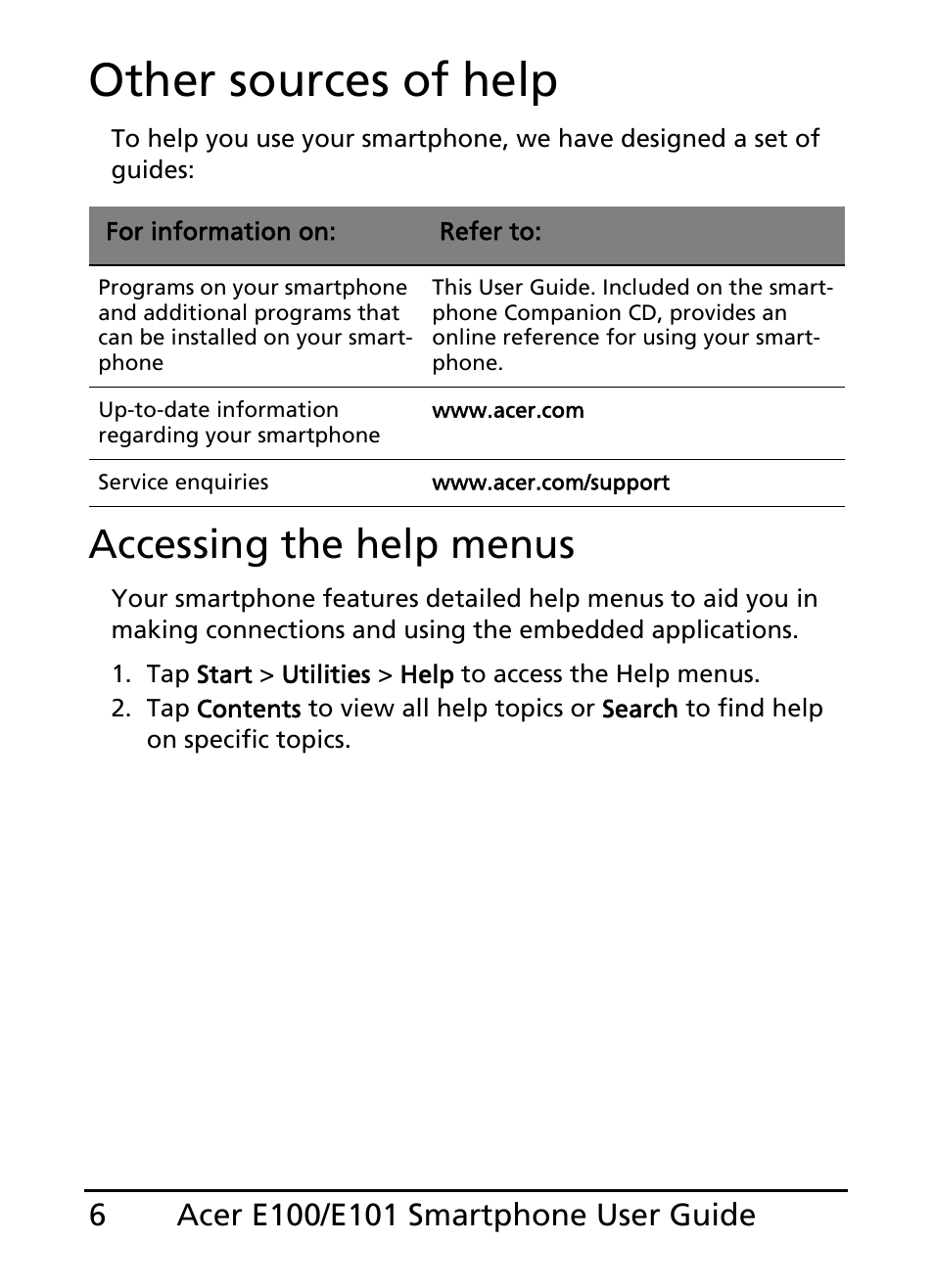 Other sources of help, Accessing the help menus | Acer E101 User Manual | Page 6 / 90