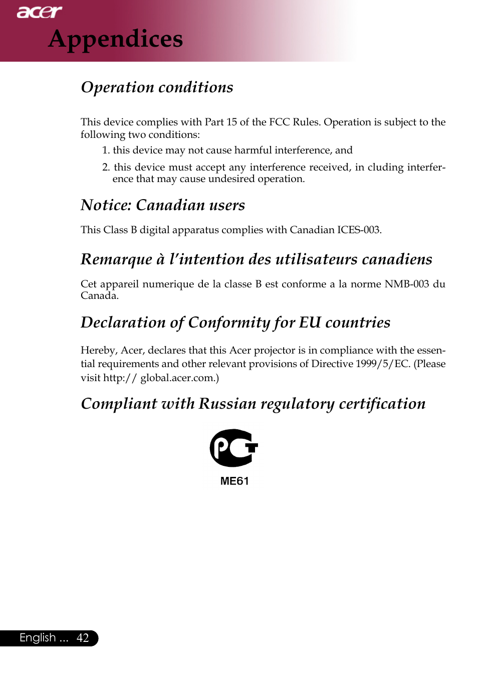 Appendices, Operation conditions, Notice: canadian users | Remarque à l’intention des utilisateurs canadiens, Declaration of conformity for eu countries, Compliant with russian regulatory certification | Acer XD1170 User Manual | Page 44 / 47