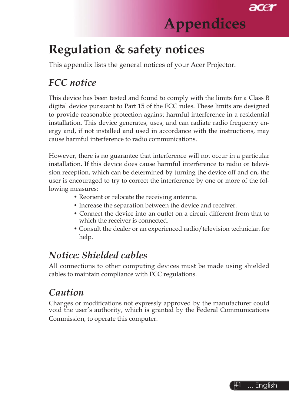 Appendices, Regulation & safety notices, Fcc notice | Notice: shielded cables, Caution | Acer XD1250D series User Manual | Page 43 / 45