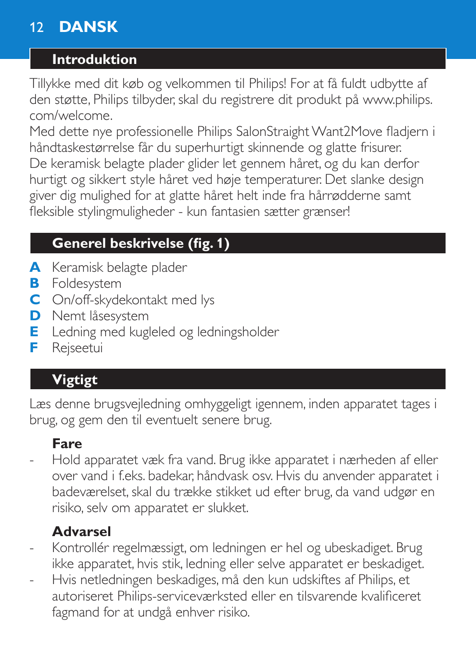 Fare, Advarsel, Dansk | Introduktion, Generel beskrivelse (fig. 1), Vigtigt | Philips SalonStraight Want2Move Lisseur User Manual | Page 12 / 92
