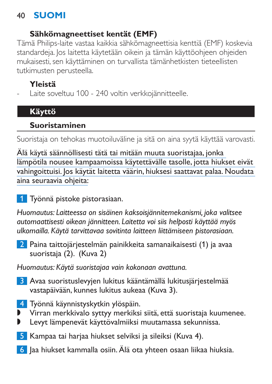 Sähkömagneettiset kentät (emf), Yleistä, Käyttö | Suoristaminen | Philips SalonStraight Want2Move Lisseur User Manual | Page 40 / 92