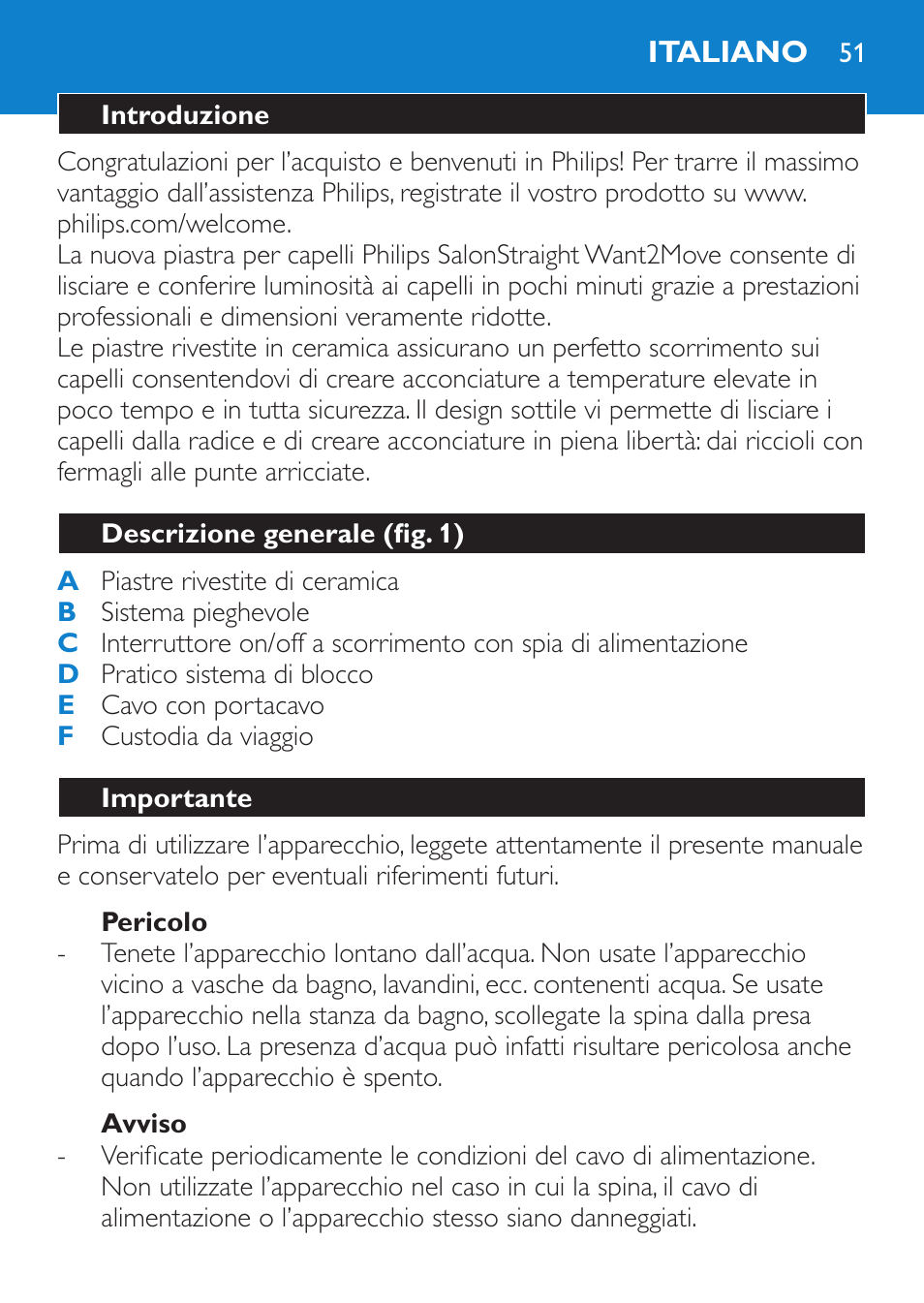 Pericolo, Avviso, Italiano | Introduzione, Descrizione generale (fig. 1), Importante | Philips SalonStraight Want2Move Lisseur User Manual | Page 51 / 92
