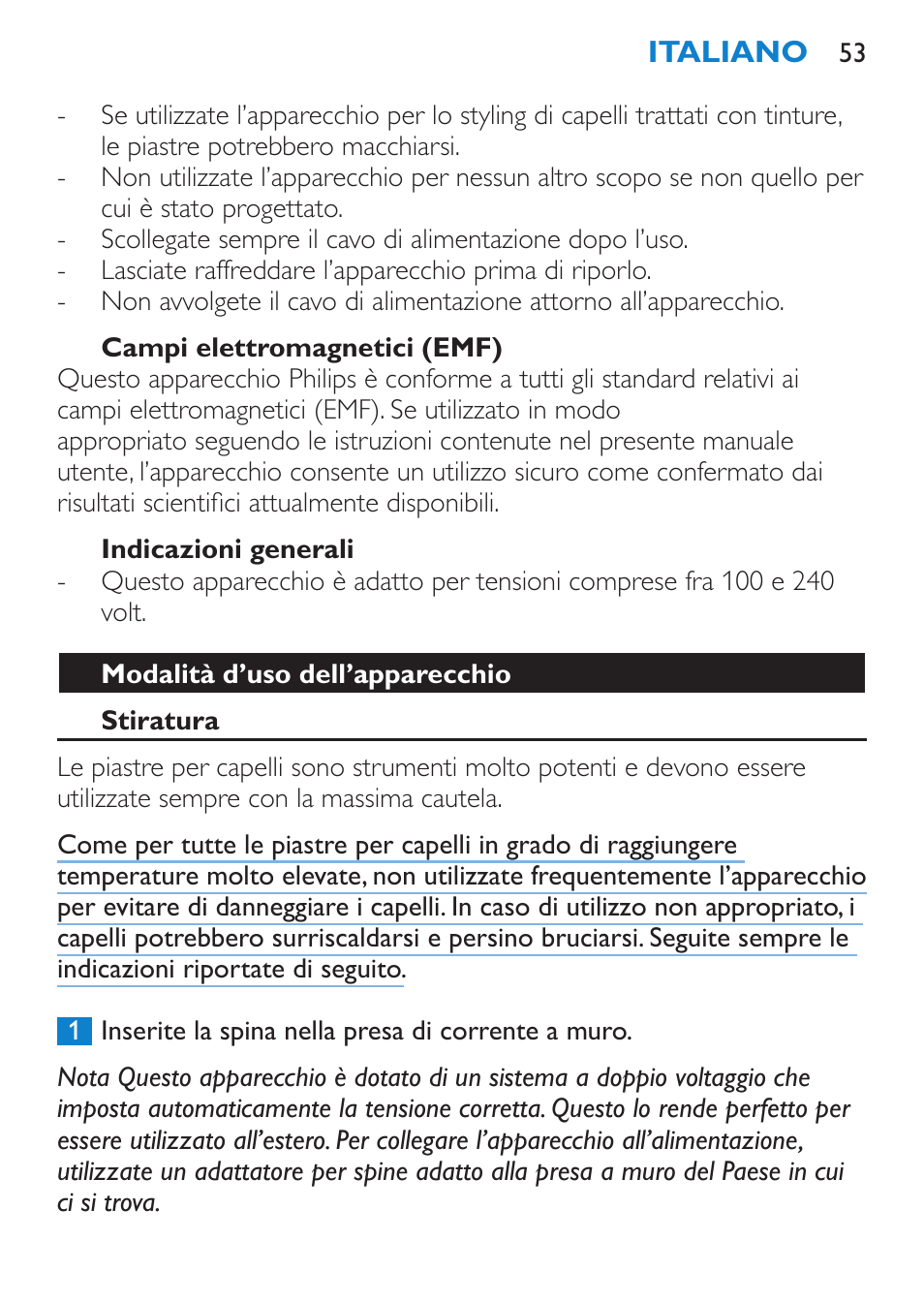 Campi elettromagnetici (emf), Indicazioni generali, Modalità d’uso dell’apparecchio | Stiratura | Philips SalonStraight Want2Move Lisseur User Manual | Page 53 / 92