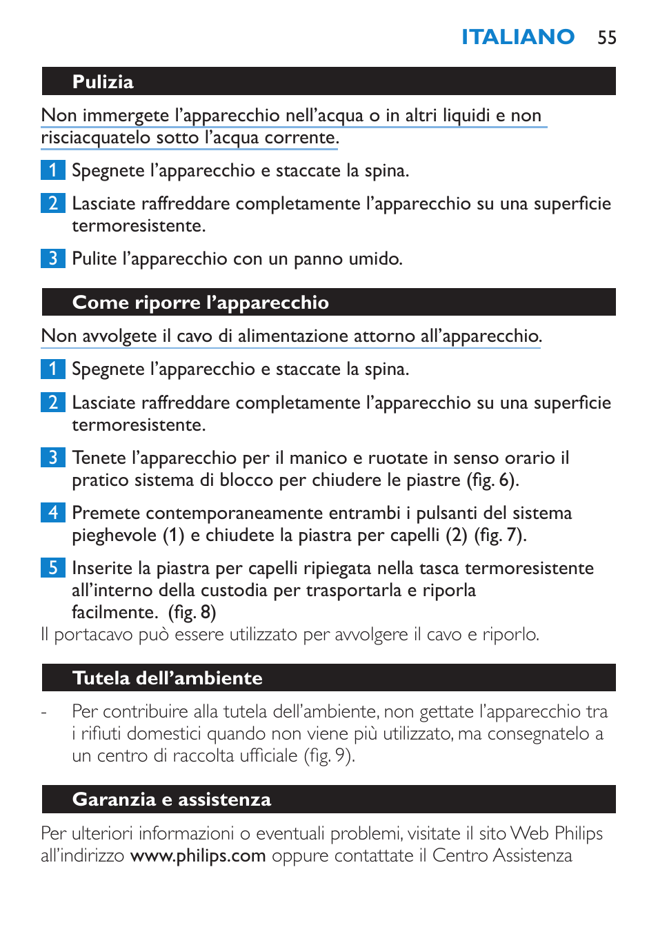 Pulizia, Come riporre l’apparecchio, Tutela dell’ambiente | Garanzia e assistenza | Philips SalonStraight Want2Move Lisseur User Manual | Page 55 / 92