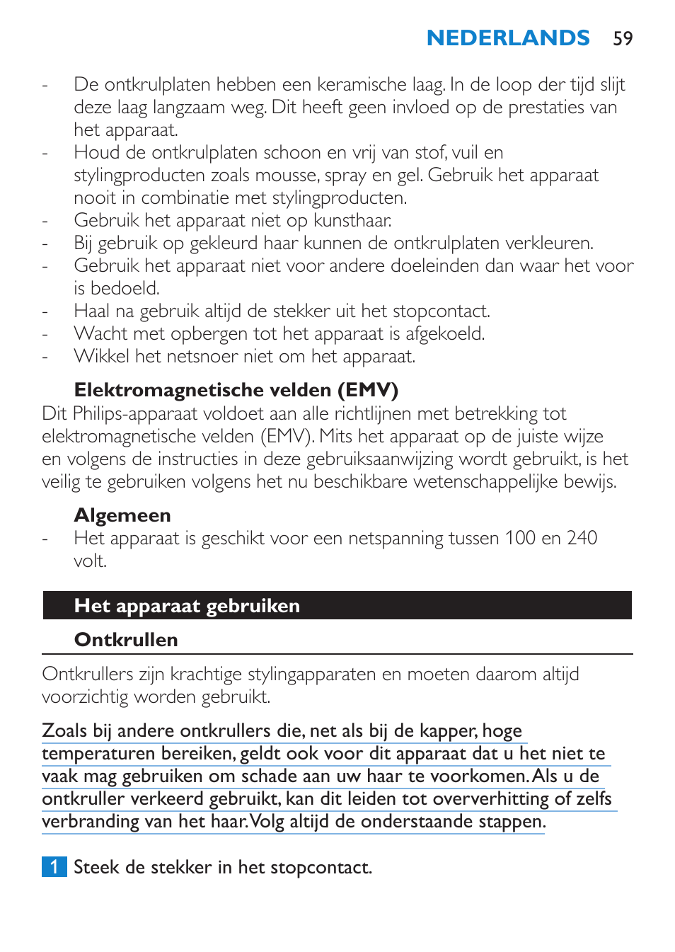 Elektromagnetische velden (emv), Algemeen, Het apparaat gebruiken | Ontkrullen | Philips SalonStraight Want2Move Lisseur User Manual | Page 59 / 92