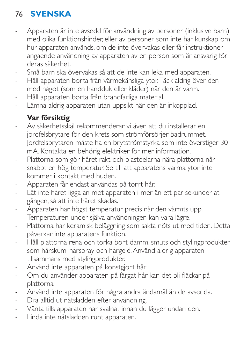 Var försiktig | Philips SalonStraight Want2Move Lisseur User Manual | Page 76 / 92