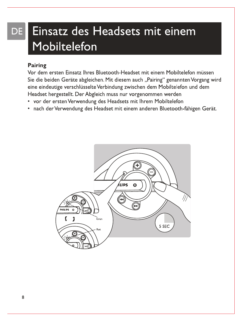 De i einsatz des headsets mit einem mobiltelefon, Pairing, I einsatz des headsets mit einem mobiltelefon | Philips Casque stéréo Bluetooth User Manual | Page 29 / 117