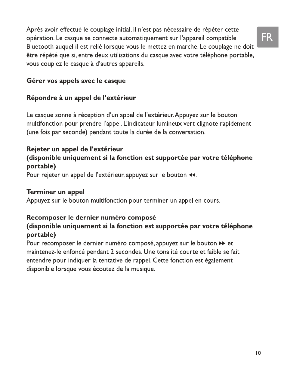 Gérer vos appels avec le casque, Répondre à un appel de l’extérieur, Rejeter un appel de l’extérieur | Recomposer le dernier numéro composé | Philips Casque stéréo Bluetooth User Manual | Page 50 / 117