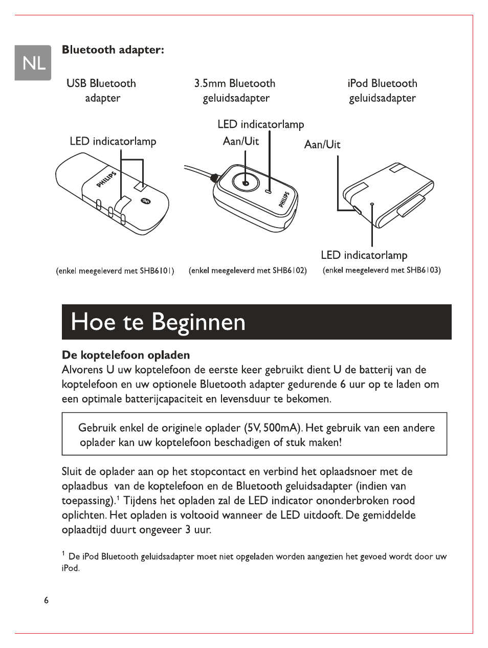 Bluetooth adapter, Hoe te beginnen, De koptelefoon opladen | Philips Casque stéréo Bluetooth User Manual | Page 65 / 117