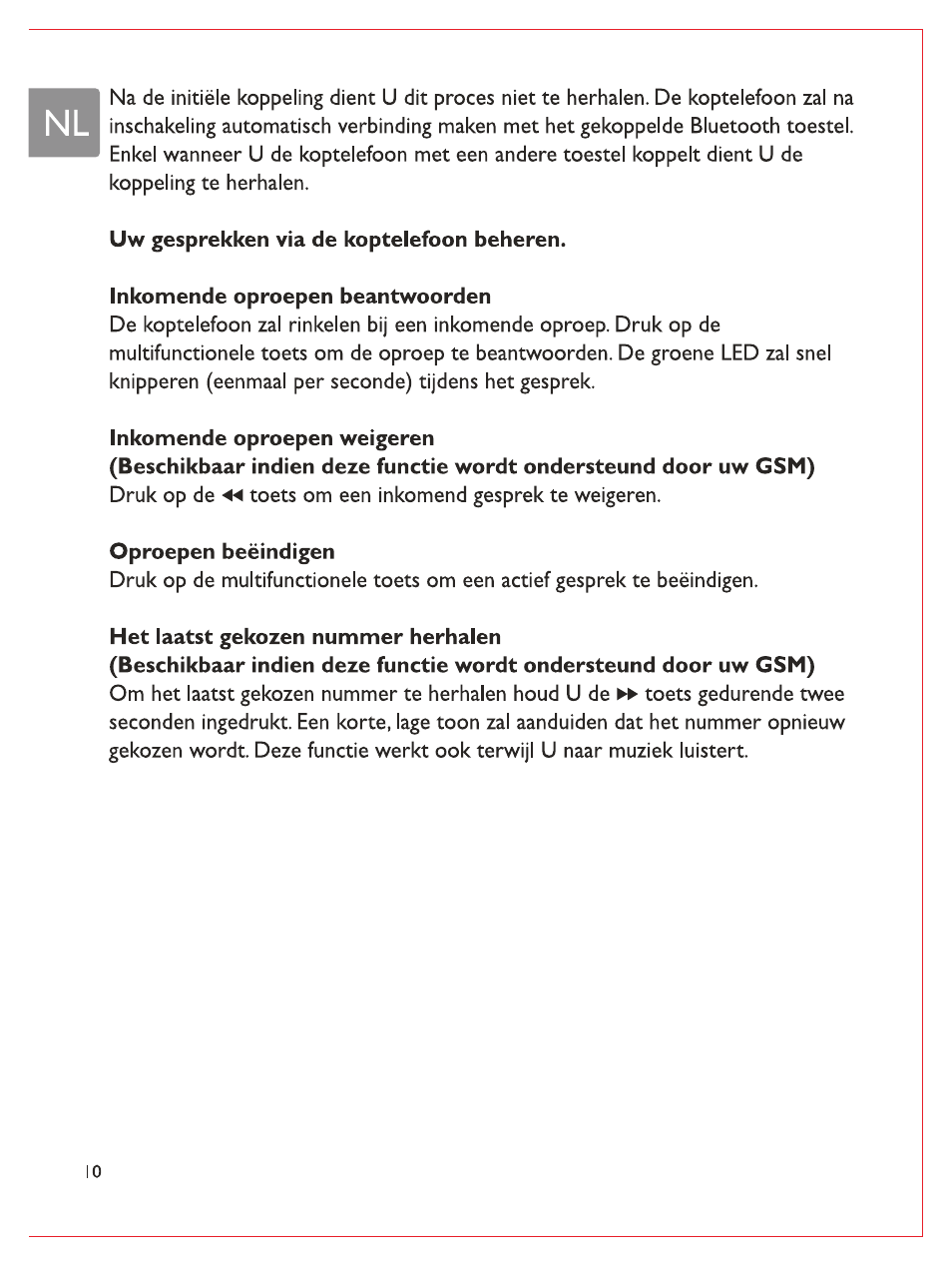 Uw gesprekken via de koptelefoon beheren, Inkomende oproepen beantwoorden, Inkomende oproepen weigeren | Oproepen beëindigen, Het laatst gekozen nummer herhalen | Philips Casque stéréo Bluetooth User Manual | Page 69 / 117