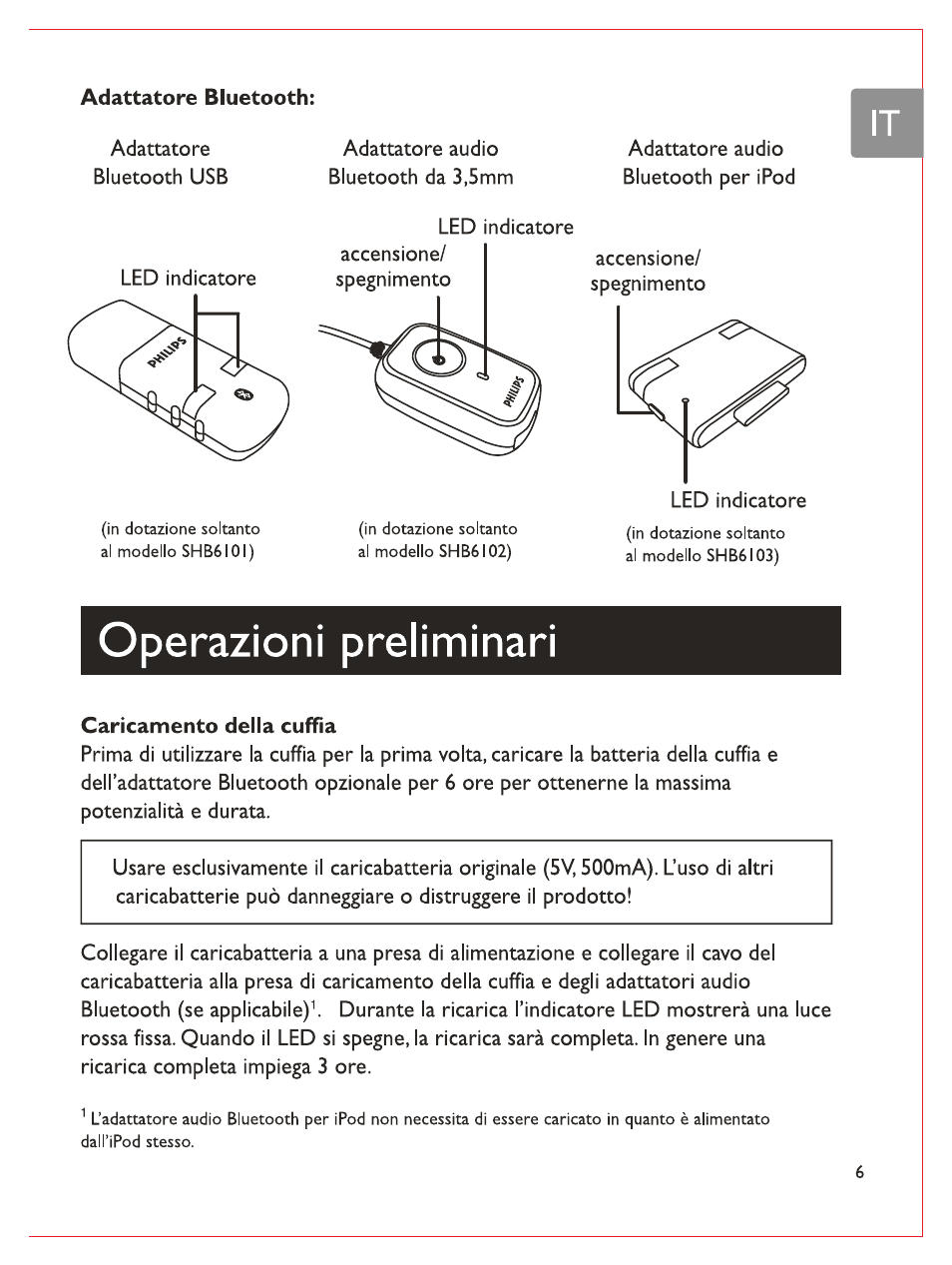 Adattatore bluetooth, Operazioni preliminari, Caricamento della cuffia | Philips Casque stéréo Bluetooth User Manual | Page 84 / 117