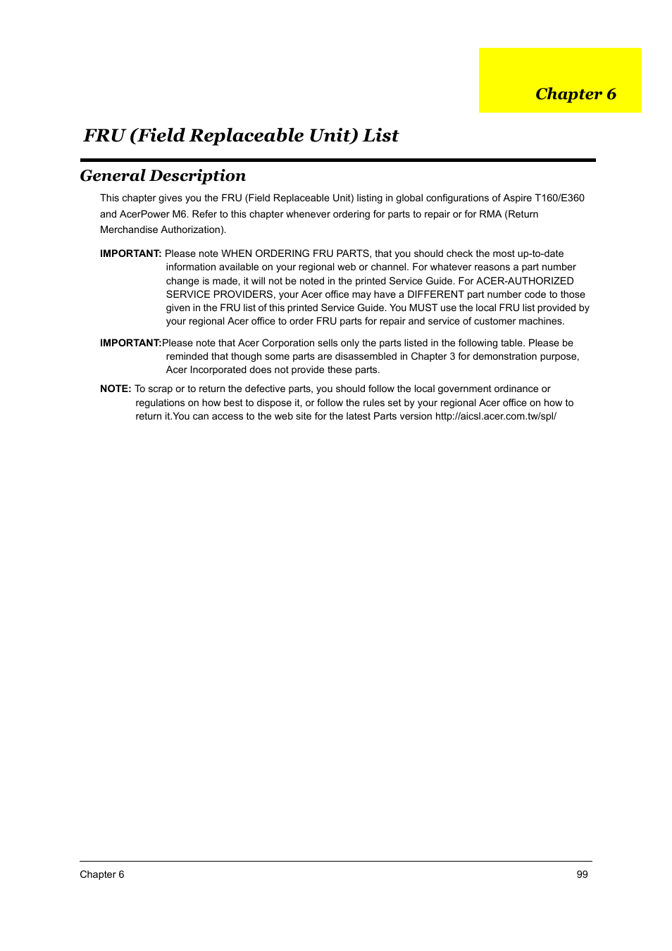 Ch6 fru (field replaceable unit) list, General description, Fru (field replaceable unit) list | Chapter 6 | Acer Aspire T160 User Manual | Page 108 / 164