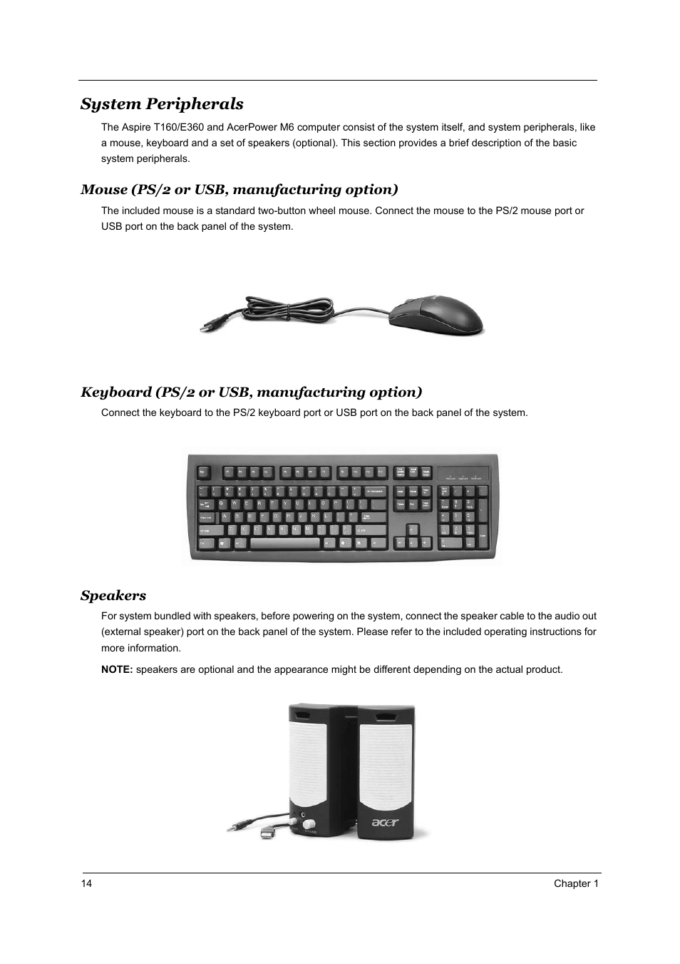 System peripherals, Mouse (ps/2 or usb, manufacturing option), Keyboard (ps/2 or usb, manufacturing option) | Speakers | Acer Aspire T160 User Manual | Page 23 / 164