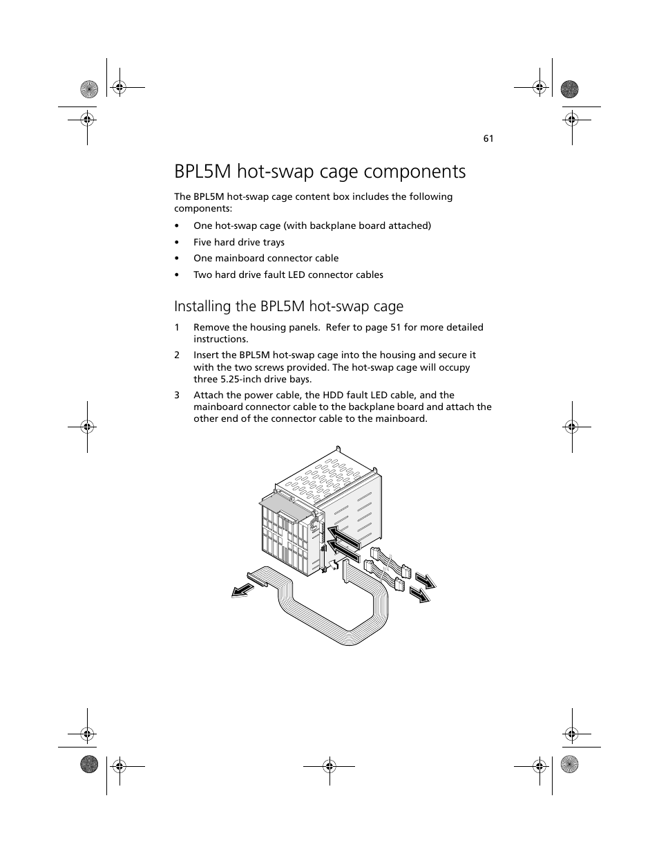 Bpl5m hot-swap cage components, Installing the bpl5m hot-swap cage | Acer Altos G610 User Manual | Page 71 / 156