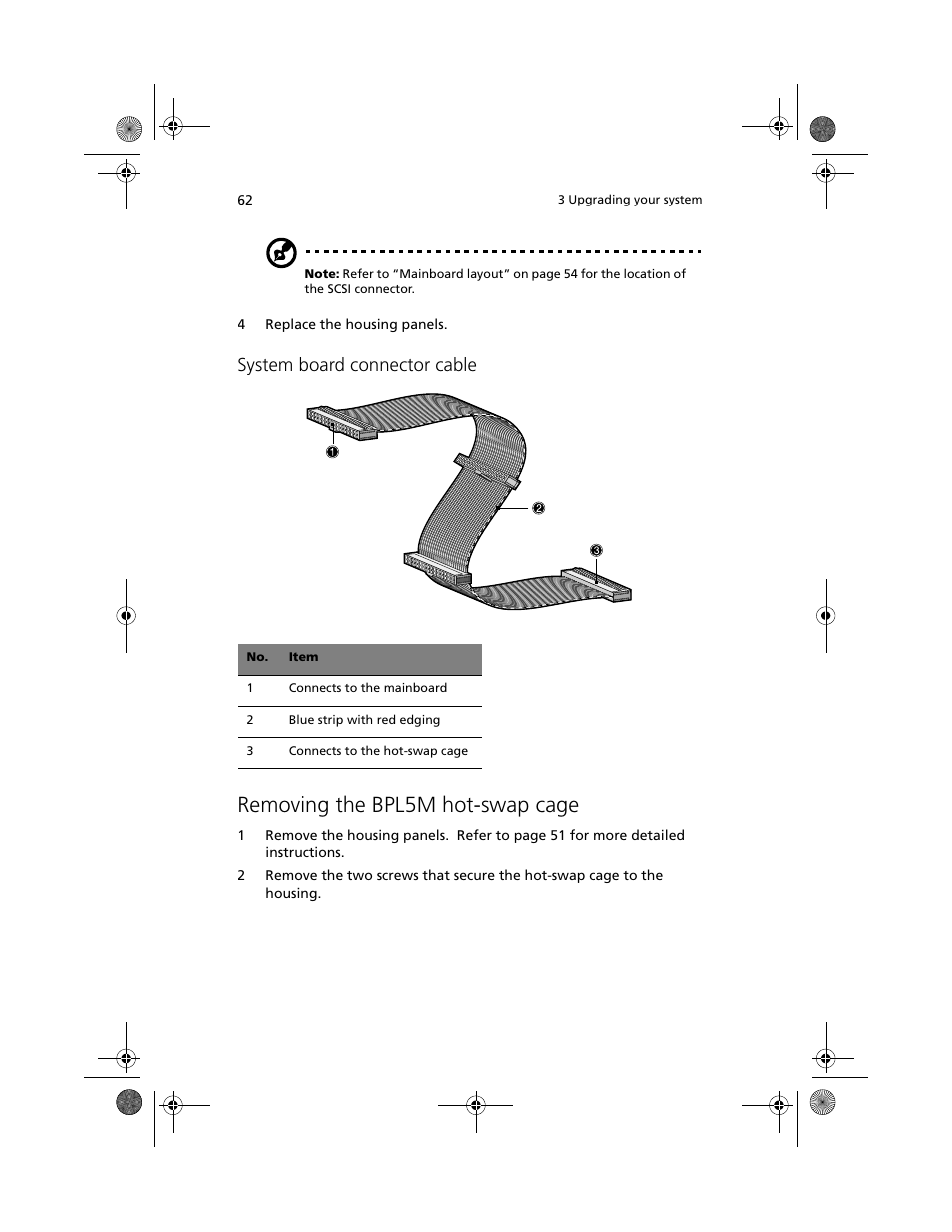 Removing the bpl5m hot-swap cage, System board connector cable | Acer Altos G610 User Manual | Page 72 / 156