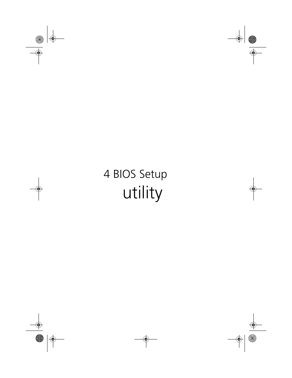 4 bios setup utility, Utility | Acer Altos G610 User Manual | Page 91 / 156