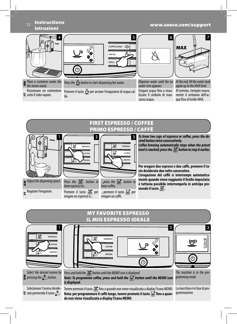 First espresso / coffee primo espresso / caffè, My favorite espresso il mio espresso ideale | Philips Saeco Minuto Machine espresso Super Automatique User Manual | Page 12 / 72