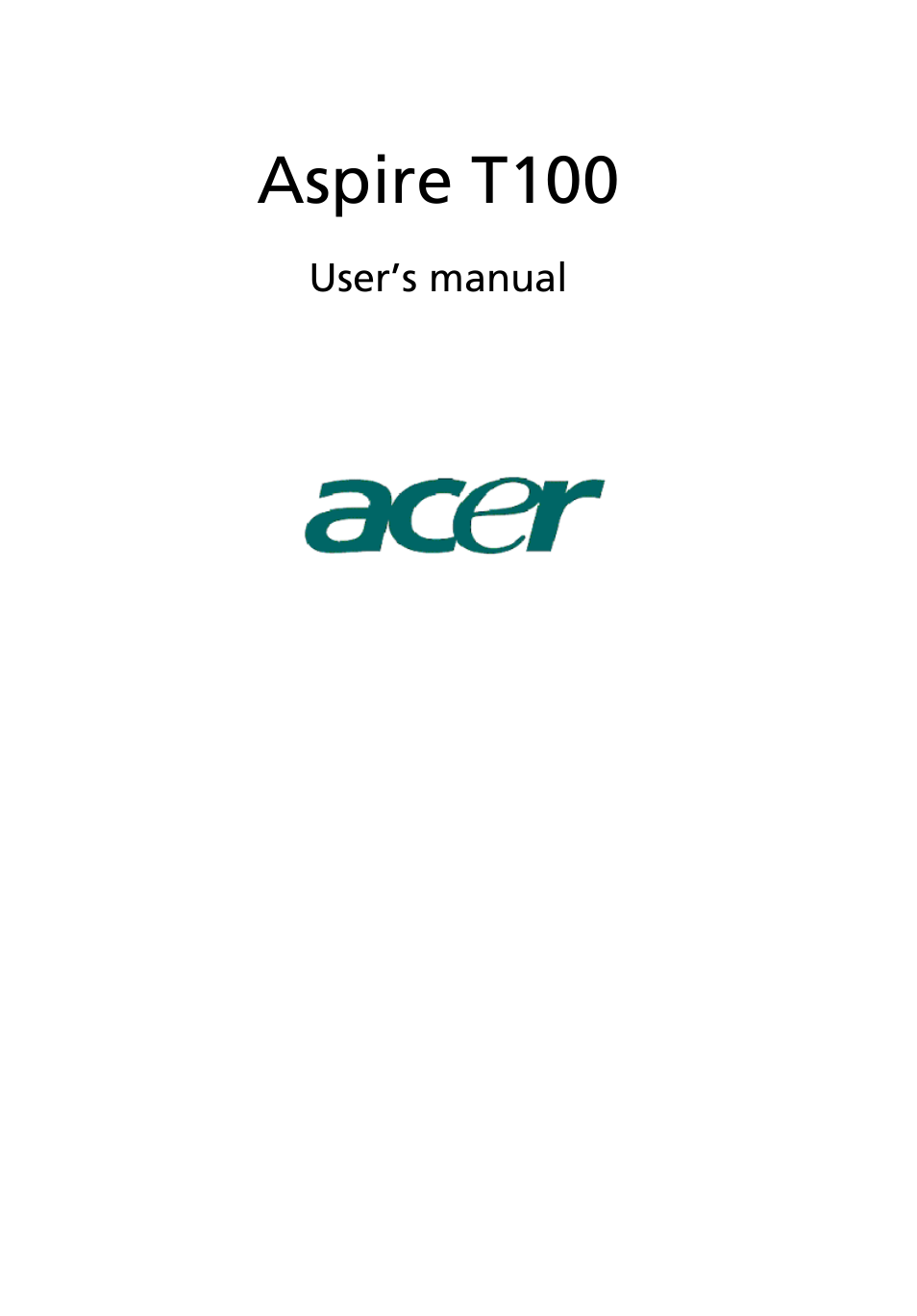 Acer Aspire T100 User Manual | 30 pages