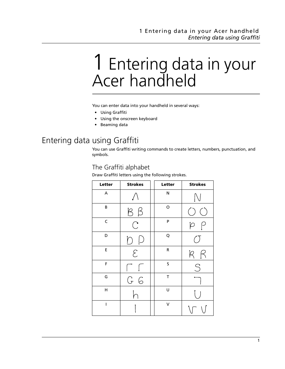 1 entering data in your acer handheld, Entering data using graffiti, The graffiti alphabet | Entering data in your acer handheld | Acer s60 User Manual | Page 13 / 296