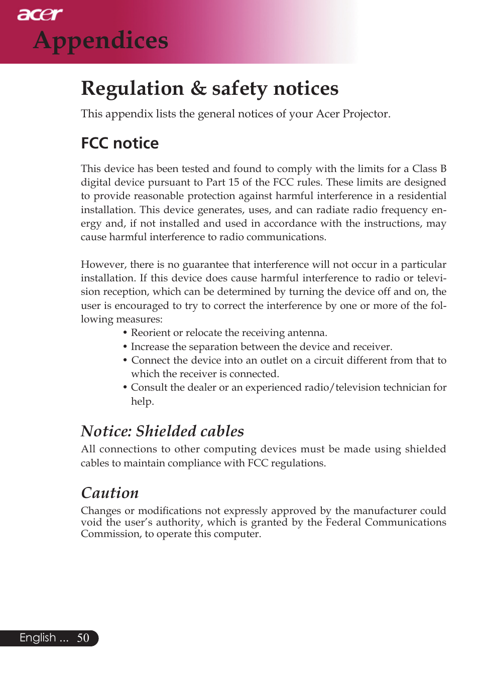 Appendices, Regulation & safety notices, Fcc notice | Notice: shielded cables, Caution | Acer PD523P User Manual | Page 52 / 56