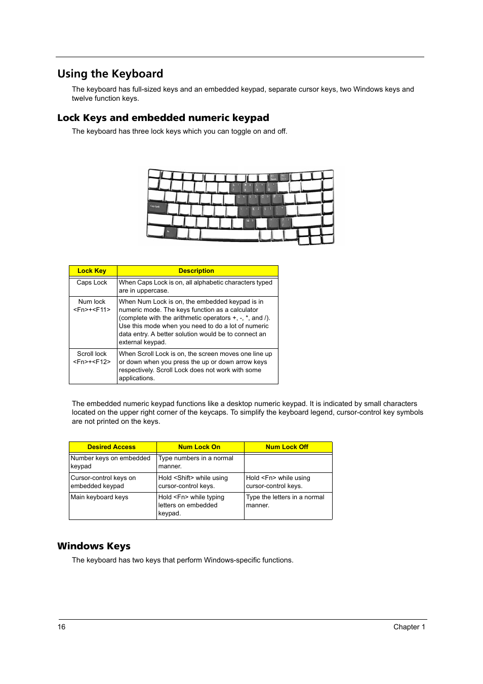 Using the keyboard, Lock keys and embedded numeric keypad, Windows keys | Acer 3250 User Manual | Page 24 / 124