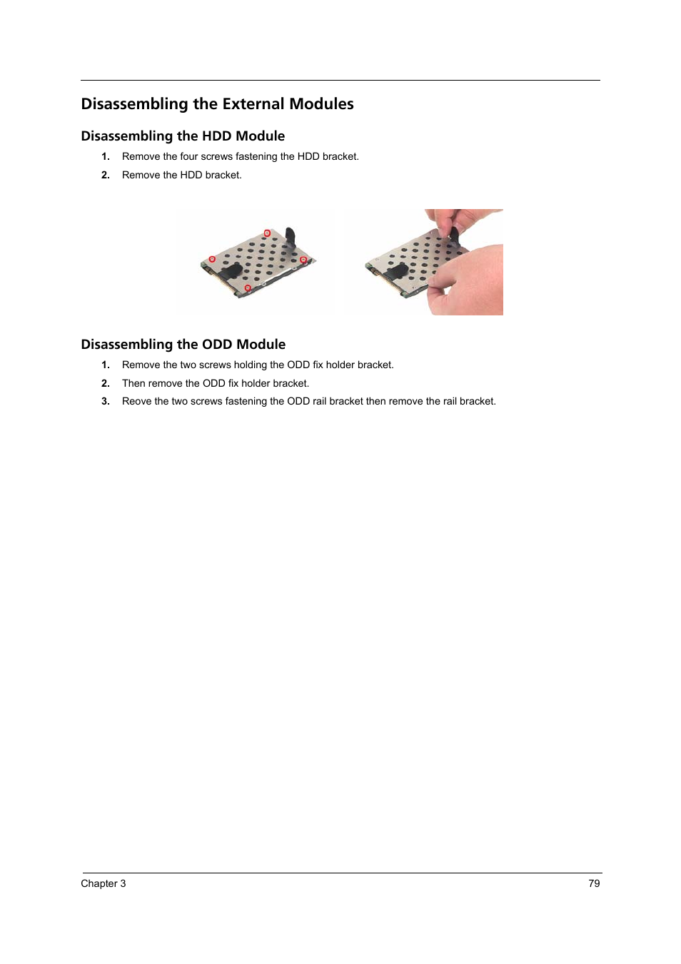 Disassembling the external modules, Disassembling the hdd module, Disassembling the odd module | Acer 3250 User Manual | Page 87 / 124