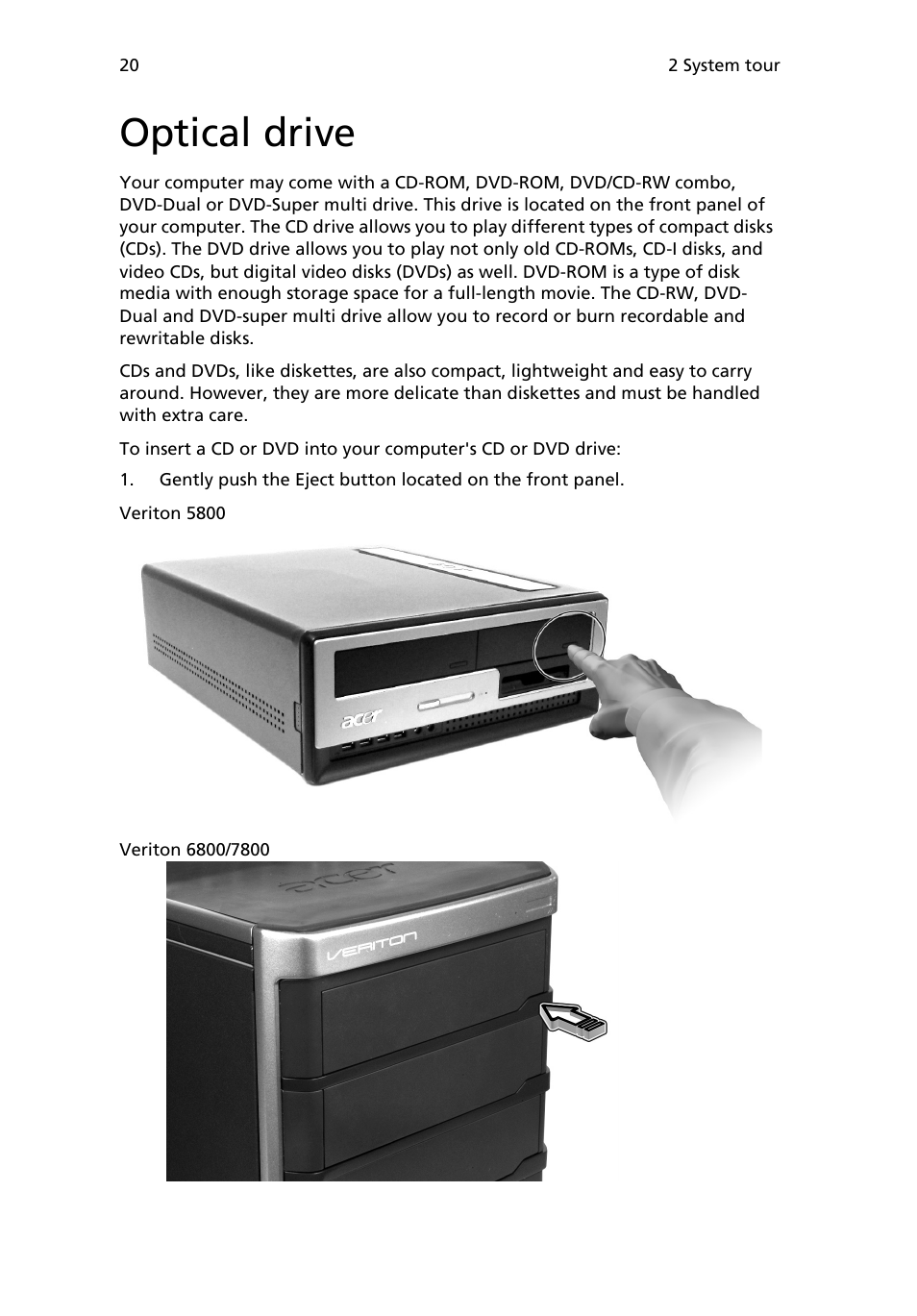 Optical drive | Acer 6800 Series User Manual | Page 26 / 96