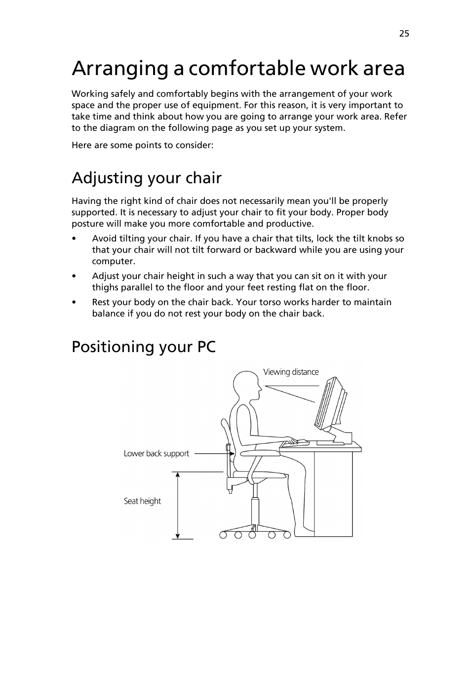 Arranging a comfortable work area, Adjusting your chair, Positioning your pc | Acer 6800 Series User Manual | Page 31 / 96