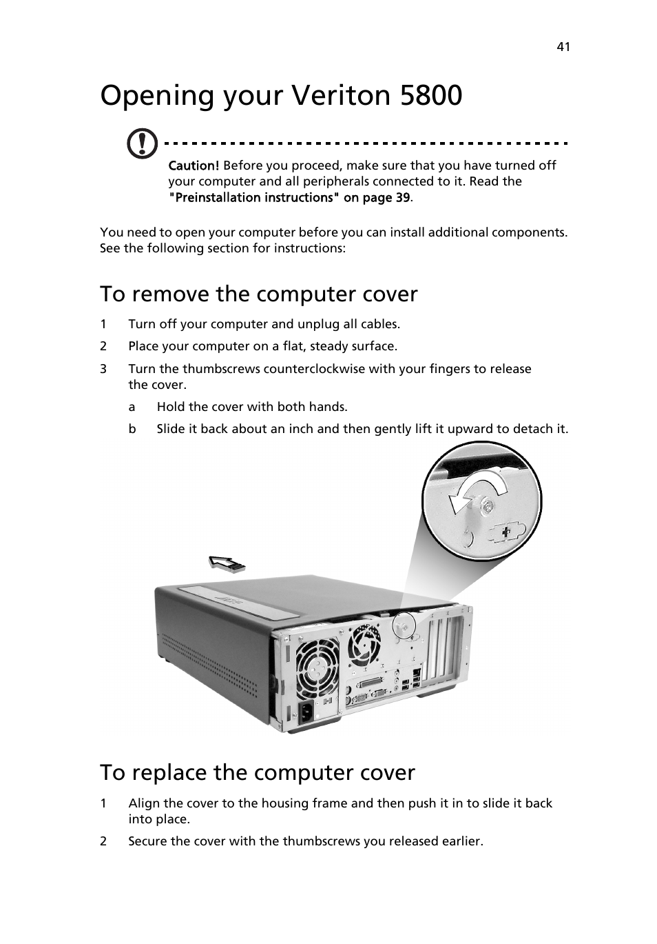 Opening your veriton 5800, To remove the computer cover, To replace the computer cover | Acer 6800 Series User Manual | Page 47 / 96