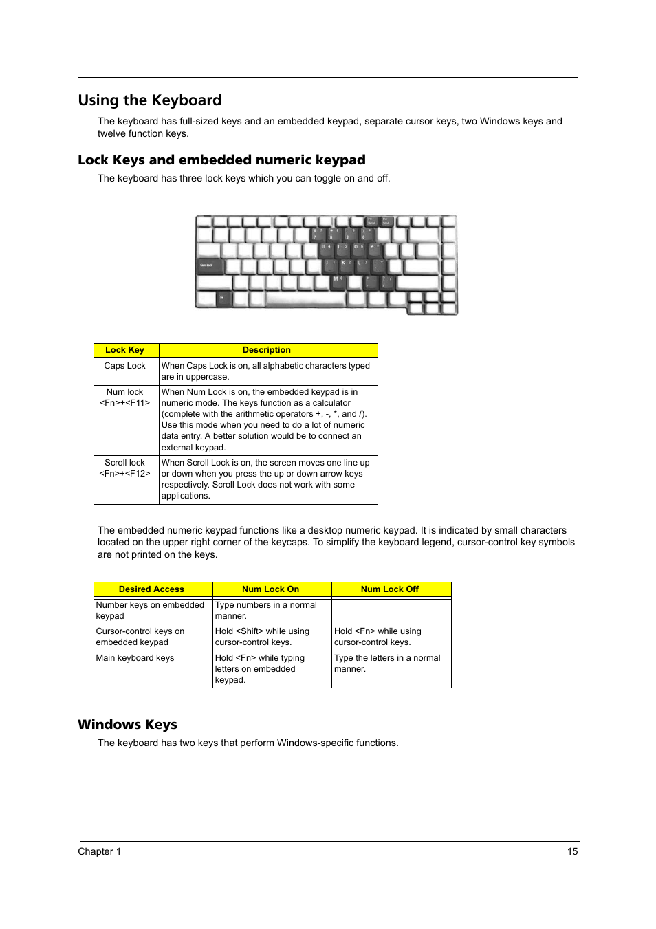 Using the keyboard, Lock keys and embedded numeric keypad, Windows keys | Acer 5540 User Manual | Page 21 / 112